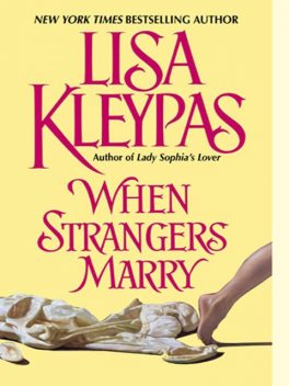 When Strangers Marry, Lisa Kleypas