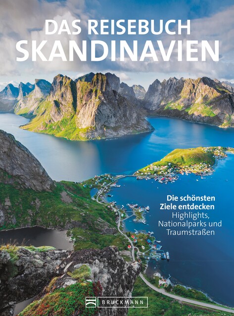 Das Reisebuch Skandinavien. Die schönsten Ziele entdecken, Thomas Kramer, Hans-Joachim Spitzenberger, Carsten Dohme, Hans Günther Meurer