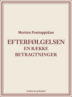 Efterfølgelsen: En række betragtninger, Morten Pontoppidan