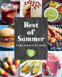 Best of Summer, Love Food Editors