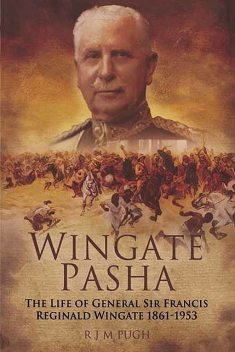 Wingate Pasha, R.J. M Pugh