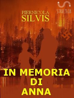 In memoria di Anna, Piernicola Silvis