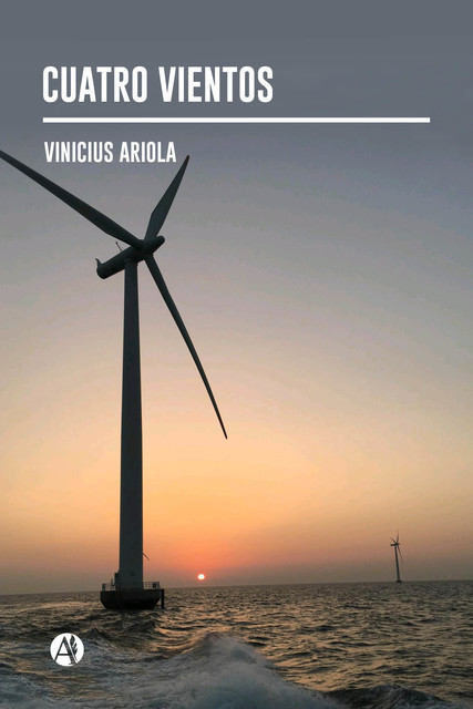 Cuatro vientos, Vinicius Ariola