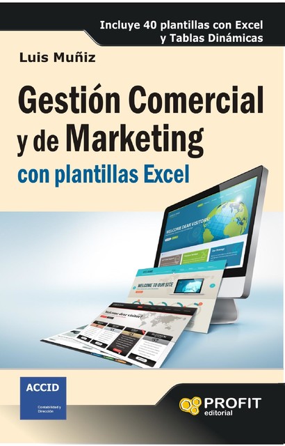 Gestión Comercial y de Marketing con plantillas Excel. Ebook, Luis Muñiz González