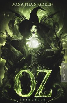 OZ – Ein Fantasy-Spielbuch, Jonathan Green