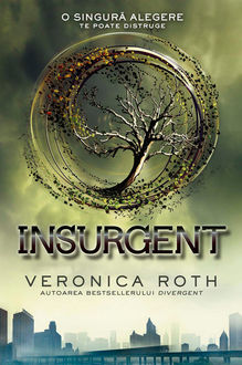 Divergent – Vol. II – Insurgent, Veronica Roth