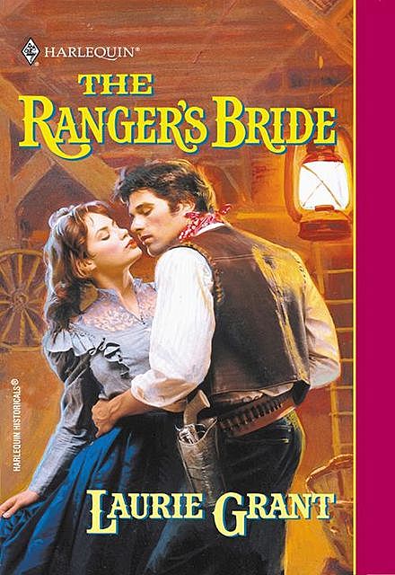 The Ranger's Bride, Laurie Grant