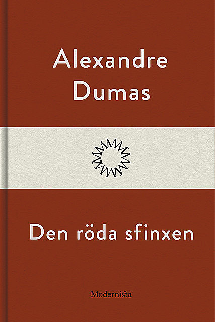 Den röda sfinxen, Alexandre Dumas