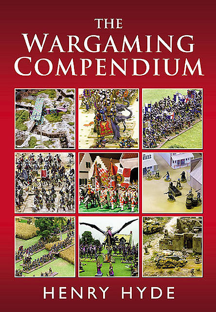 The Wargaming Compendium, Henry Hyde