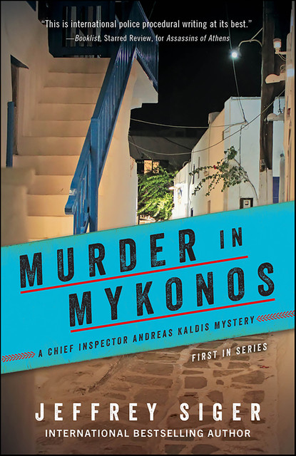 Murder in Mykonos, Jeffrey Siger