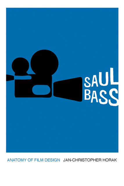 Saul Bass, Jan-Christopher Horak