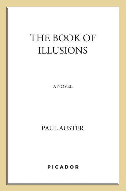 The Book of Illusions, Paul Auster