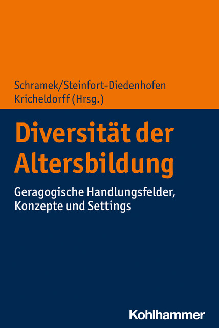 Diversität der Altersbildung, Renate Schramek, Julia Steinfort-Diedenhofen und Cornelia Kricheldorff