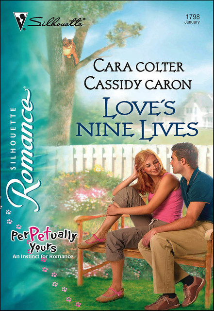 Love's Nine Lives, Cara Colter, Cassidy Caron