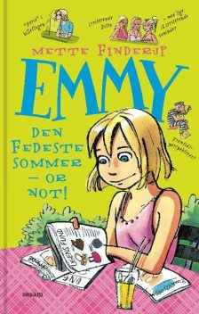 Emmy 3 – Den fedeste sommer – or not, Mette Finderup