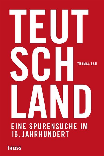 Teutschland, Thomas Lau