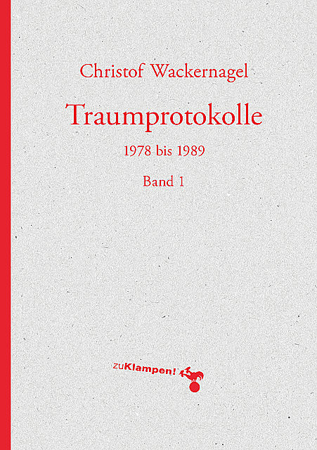 Traumprotokolle, Christof Wackernagel