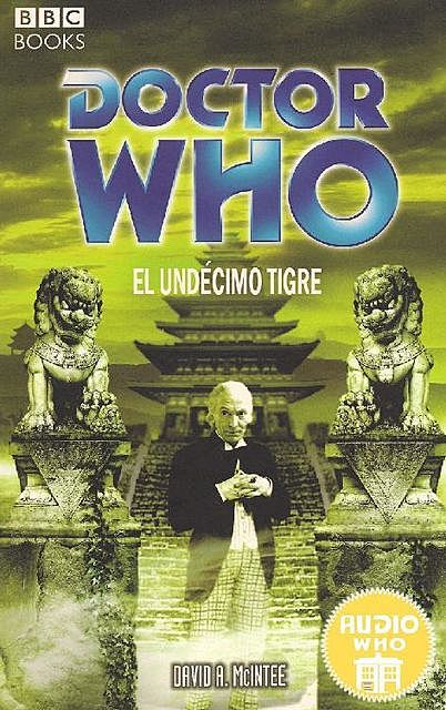El Undécimo Tigre, por Audiowho, David A. McIntee