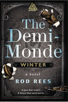 The Demi-Monde: Winter, Rod Rees
