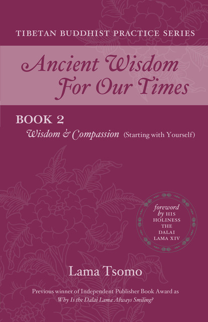 Wisdom and Compassion, Lama Tsomo