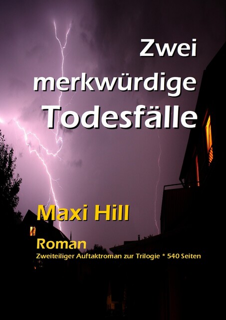 Zwei merkwürdige Todesfälle, Maxi Hill