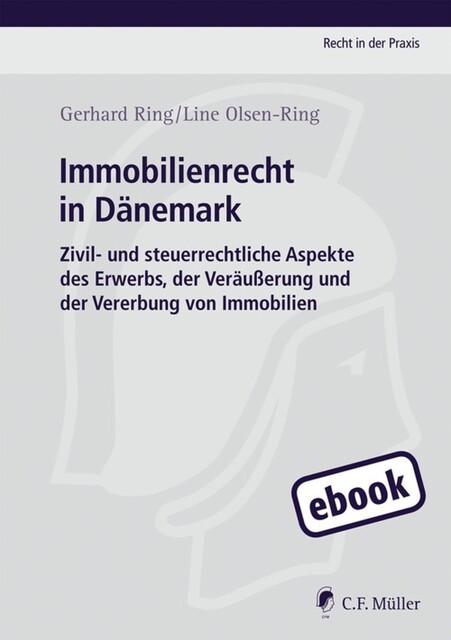 Immobilienrecht in Dänemark, Gerhard Ring, Line Olsen-Ring
