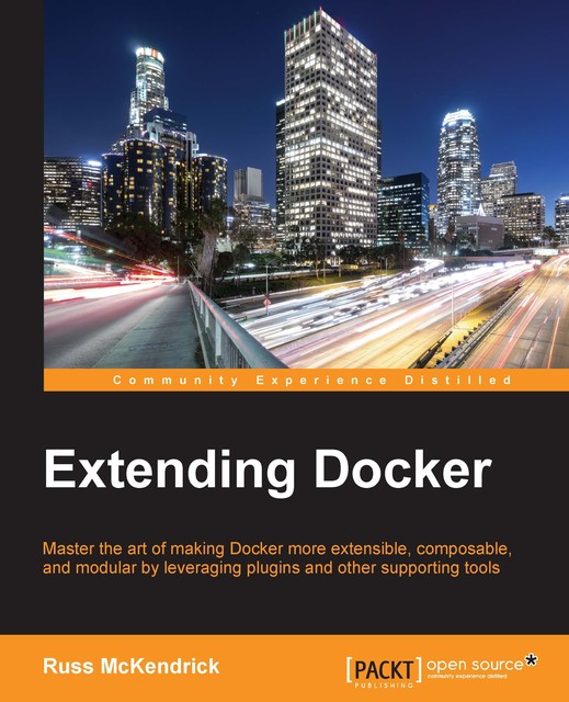 Extending Docker, Russ McKendrick