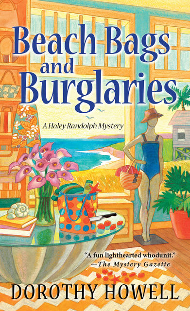 Beach Bags and Burglaries, Dorothy Howell