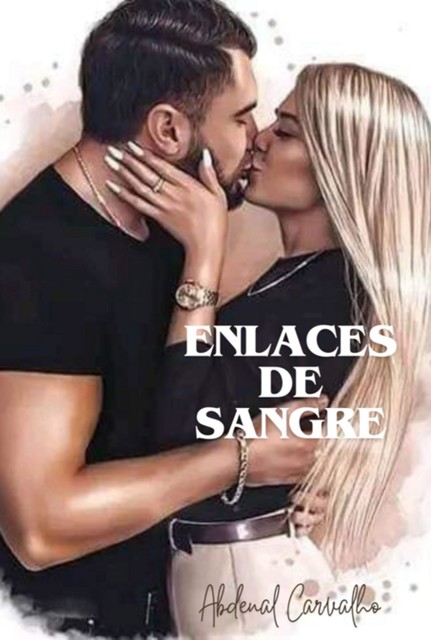 Enlaces De Sangre, Abdenal Carvalho