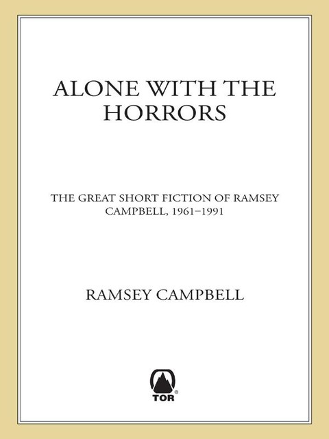 Alone with the Horrors, Ramsey Campbell