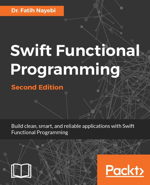 Swift Functional Programming, Fatih Nayebi