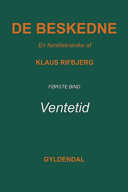 Ventetid, Klaus Rifbjerg