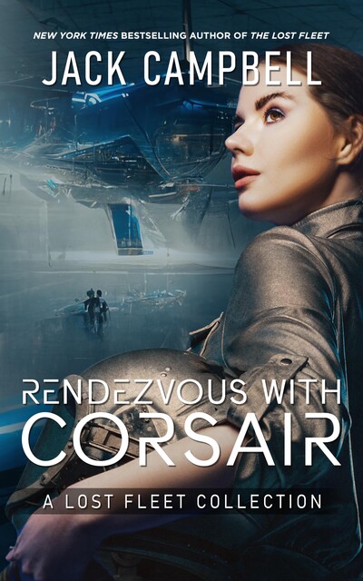 Rendezvous with Corsair, Jack Campbell