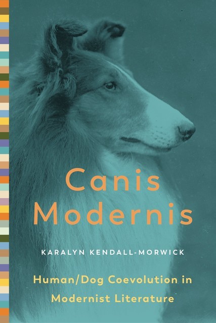 Canis Modernis, Karalyn Kendall-Morwick