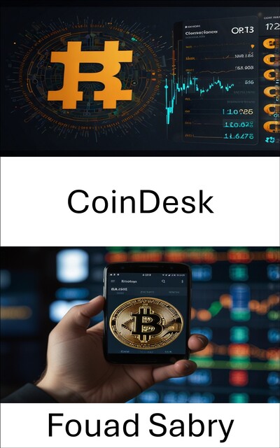 CoinDesk Company, Fouad Sabry