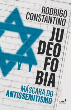 Judeofobia, Rodrigo Constantino