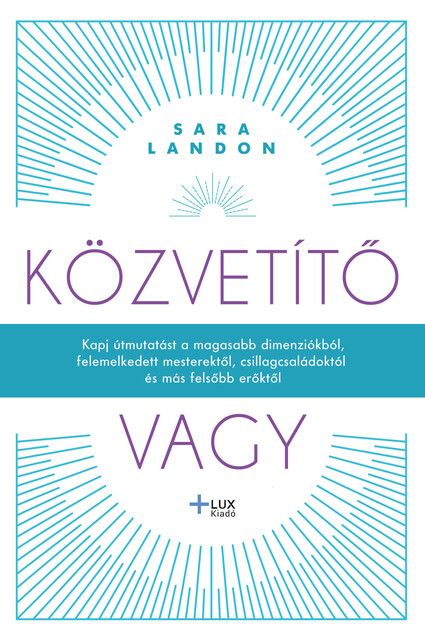Közvetítő vagy, Sara Landon