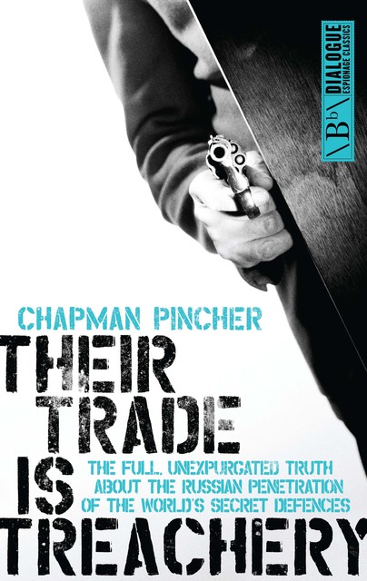 Their Trade is Treachery, Harry Champan Pincher
