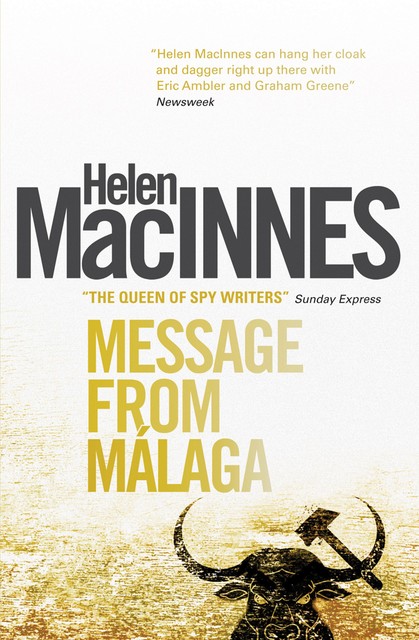 Message From Malaga, Helen MacInnes