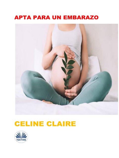 Apta Para Un Embarazo, Celine Claire