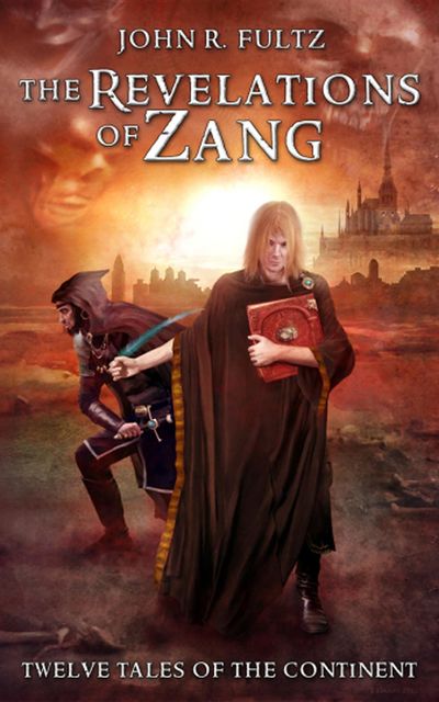 The Revelations of Zang, John R. Fultz