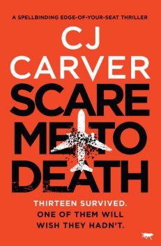 Scare Me to Death, CJ Carver