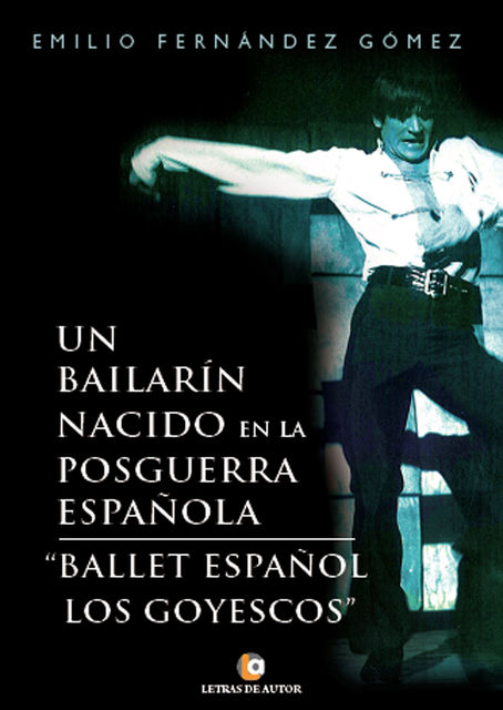 Un bailarín nacido en la posguerra española, Emilio Fernández Gómez