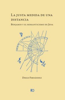 La justa medida de una distancia, Diego Fernández