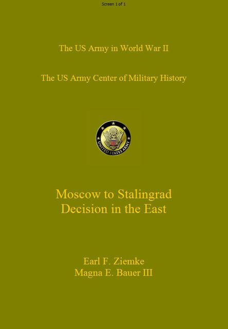 Moscow to Stalingrad, Earl Ziemke, Magna Bauer III