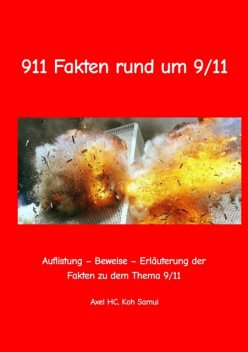 911 Fakten rund um 9/11, Axel HC