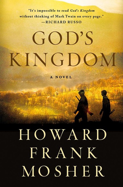 God's Kingdom, Howard Frank Mosher
