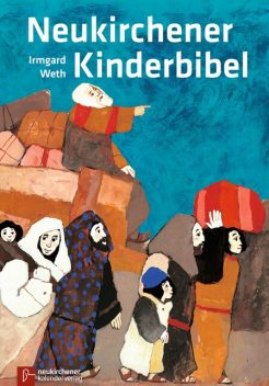 Neukirchener Kinderbibel, Irmgard Weth