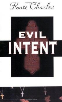 Evil Intent, Kate Charles