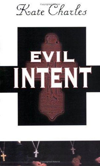 Evil Intent, Kate Charles